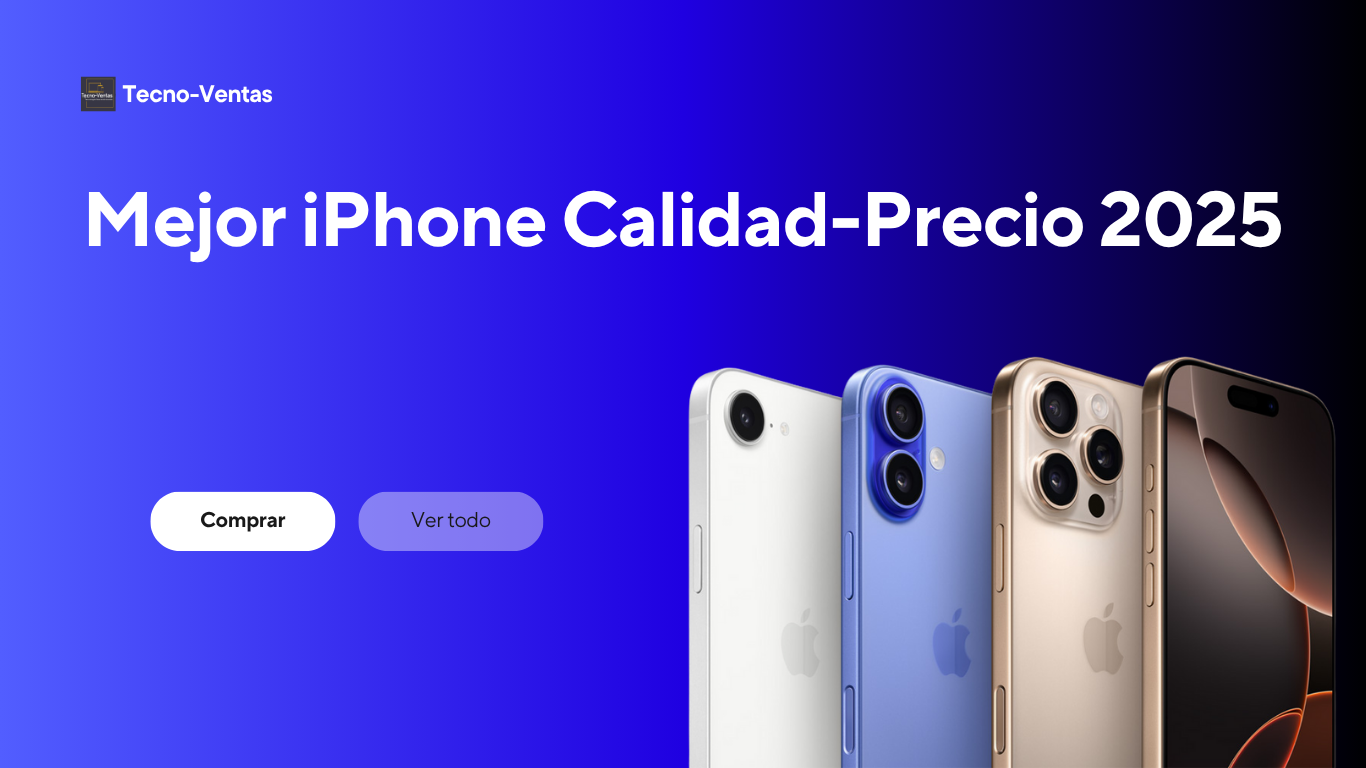 Mejor iPhone Reacondicionado Calidad - Precio 2025
