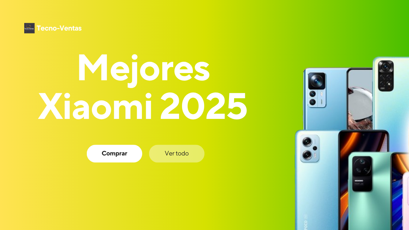 Mejores móviles Xiaomi 2025