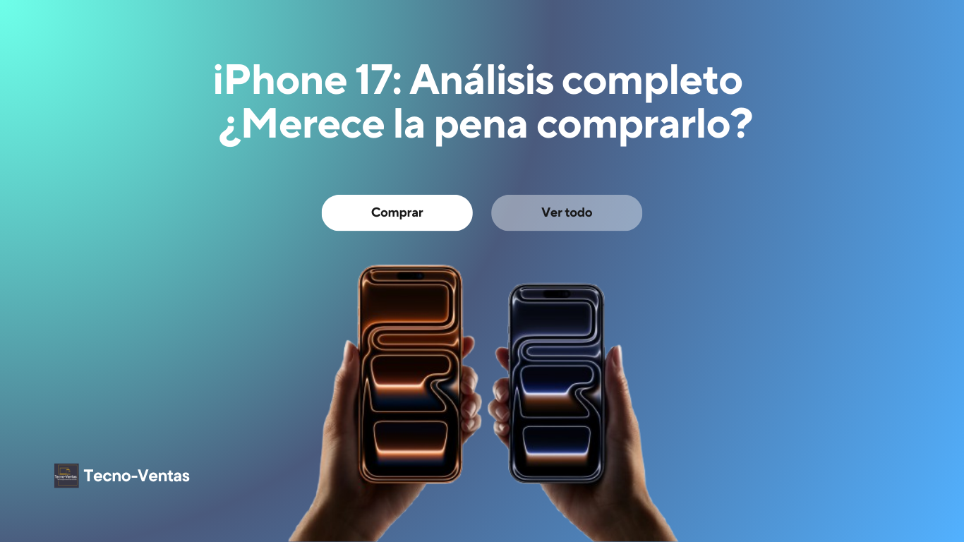Iphone 17 Analisis completo