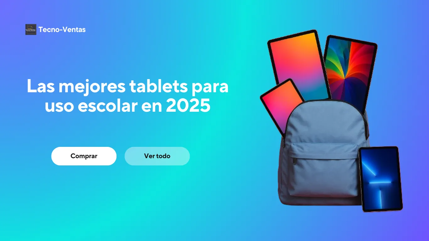 Las mejores tablets para uso escolar en 2025