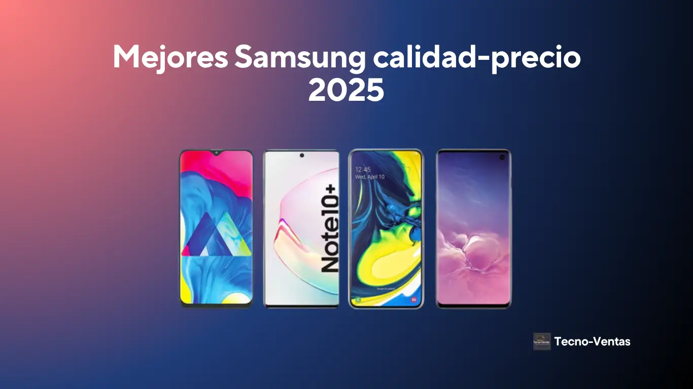 Mejores Samsung Calidad-precio 2025